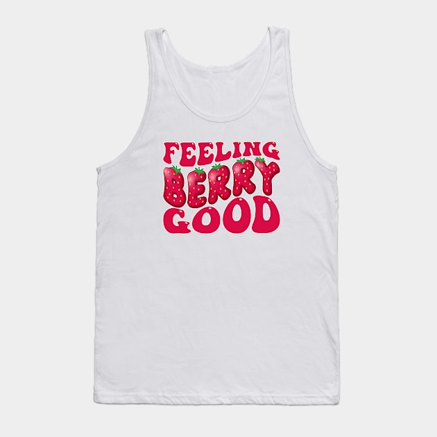 Cute Feeling Berry Good Strawberry Festival Season Groovy Women Girls Tank Top by weirdboy